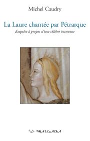 La Laure chantée par Pétrarque